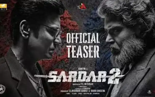 நடிகர் கார்த்தி நடிக்கும் சர்தார் 2 படத்தின் டீசர் வெளியீடு