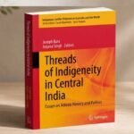 மத்திய இந்தியாவில் ஆதிவாசிகளின் இழைகள் நூல் பற்றிய செய்தி